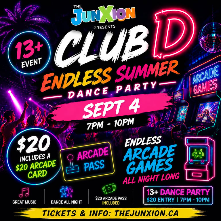 Club D Endless Summer Dance Party flyer for Sept 4, 7pm-10pm, $20 entry with arcade pass included